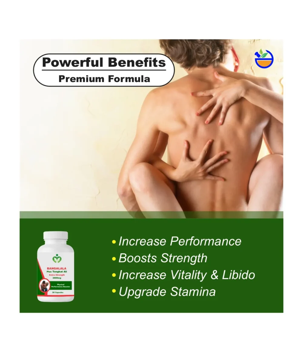 Bangalala and Tongkat Ali Blend, Ultimate Libido and Performance Booster