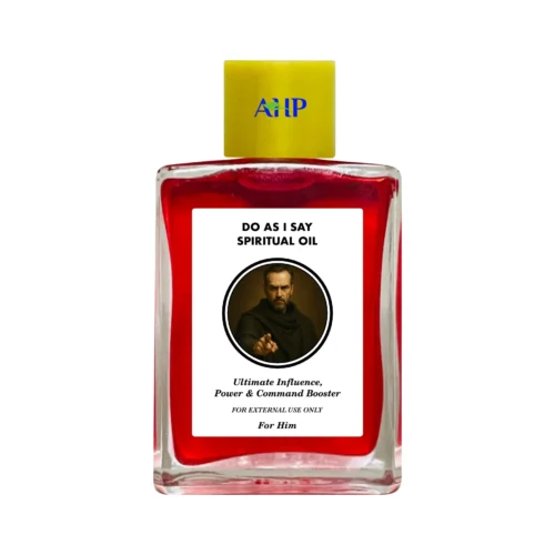 Do As I Say Spiritual Oil for Him, Ultimate Influence, Power and Command Booster