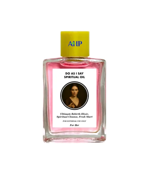 Do As I Say Spiritual Oil for Her, Ultimate Power, Influence and Domination Booster