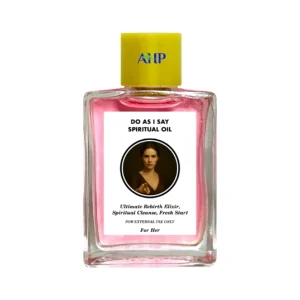 Do As I Say Spiritual Oil for Her, Ultimate Power, Influence and Domination Booster